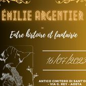 Al Cimitero di Sant’Orso la pièce 'Émilie Argentier, entre histoire et fantaisie'