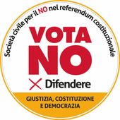 'Vota NO per difendere Giustizia, Costituzione, Democrazia'