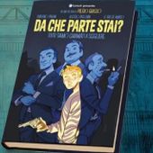 Pietro Grasso ad Aosta; una graphic novel racconta la scelta tra legalità e mafia Pietro Grasso ad Aosta; una graphic novel racconta la scelta tra legalità e mafia