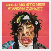 Rolling Stones, la creatività continua; 'Foreign Tongues' arriva il 10 luglio Rolling Stones, la creatività continua; 'Foreign Tongues' arriva il 10 luglio