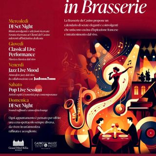 Alla Brasserie du Casino sono arrivate 'Les Soirées'