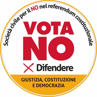 'Vota NO per difendere Giustizia, Costituzione, Democrazia'