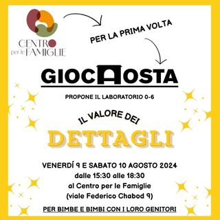 Il Centro per le famiglie ospita 'giocAosta'