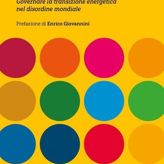 Transizione energetica e fragilità; a Roma la presentazione del libro 'Energy Shock' dell'ad di Cva, Giuseppe Argirò