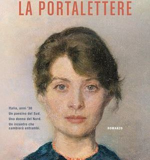 In libreria il romanzo 'La portalettere' di Francesca Giannone