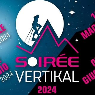 Trail: boom di iscritti per l'edizione 2024 di Soirée Vertikal