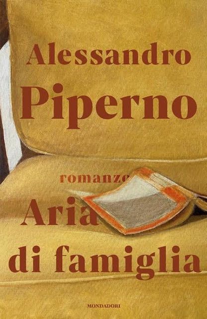 Da A' la Page c'è 'Aria di famiglia' di Alessandro Piperno