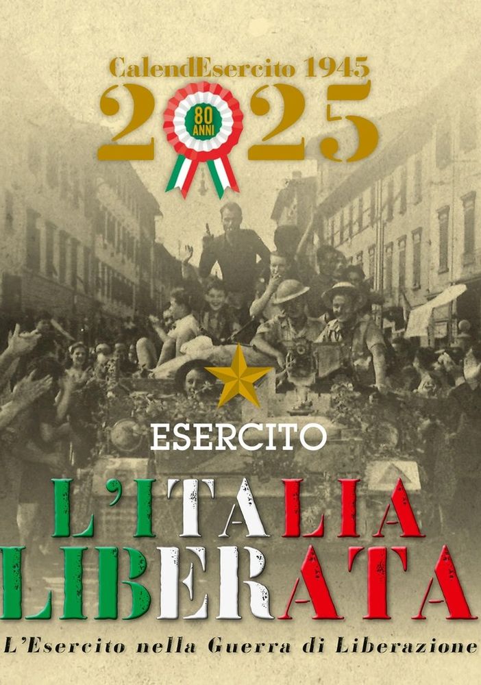 Il CalendEsercito 2025 celebra la Guerra di Liberazione