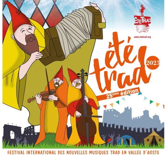 Etétrad 2023 torna ad Aosta e a Fénis dal 15 al 19 agosto