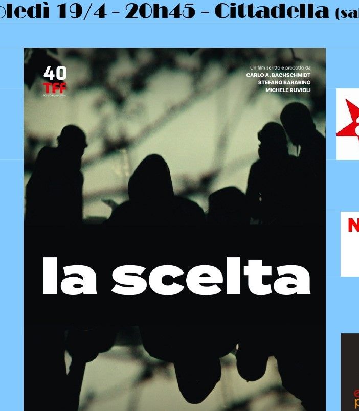 Le serate Espace Populaire alla Cittadella: mercoledì 19 il docufilm 'La scelta'