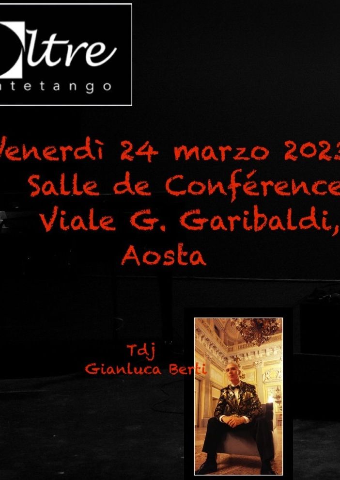 Venerdì ad Aosta è tempo di TangOltre con il tdj Gianluca Berti