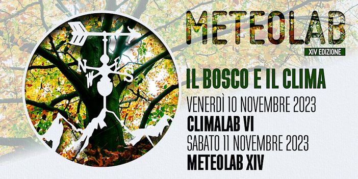 'Il Bosco e il clima' è il tema al centro delle nuove edizioni di Meteolab e Climalab al Forte di Bard