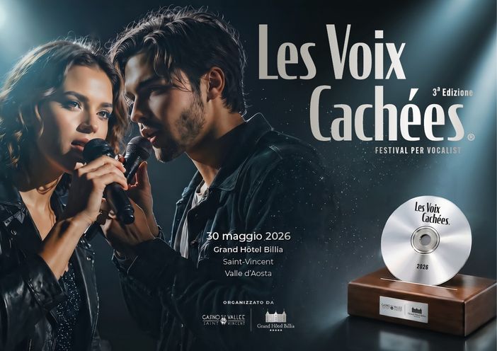 'Les Voix Cachées 2026', al G.H. Billia la finale del festival che dà voce ai nuovi talenti italiani 'Les Voix Cachées 2026', al G.H. Billia la finale del festival che dà voce ai nuovi talenti italiani