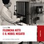 'Filomena Nitti e il Nobel negato' – Carola Vai, Rubbettino Editore 'Filomena Nitti e il Nobel negato' – Carola Vai, Rubbettino Editore