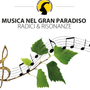 A Villeneuve e a Valsavarenche prosegue 'Musica nel Gran Paradiso – Radici e Risonanze'