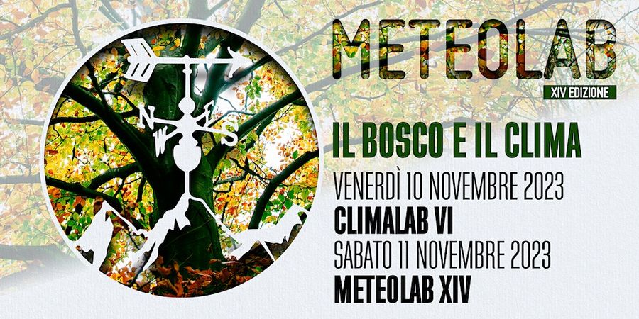 'Il Bosco e il clima' è il tema al centro delle nuove edizioni di Meteolab e Climalab al Forte di Bard