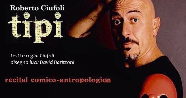 Saison culturelle, ad Aymavilles il recital 'TIPI' di e con Roberto Ciufoli Saison culturelle, ad Aymavilles il recital 'TIPI' di e con Roberto Ciufoli