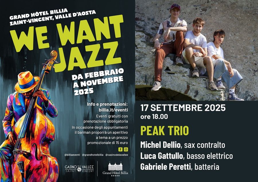 AL Grand Hotel Billia riprende 'We Want Jazz' con i Peak Trio