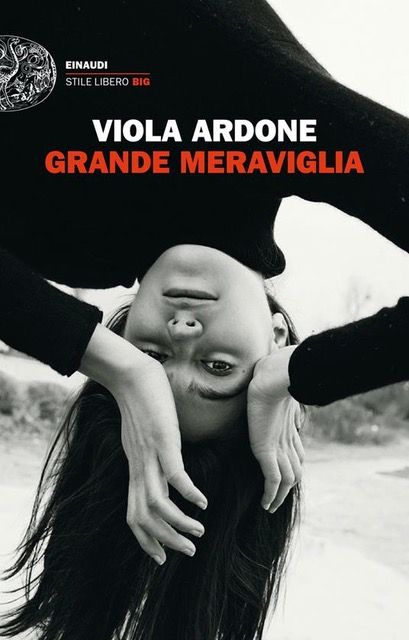 La 'Grande Meraviglia' di Viola Ardone