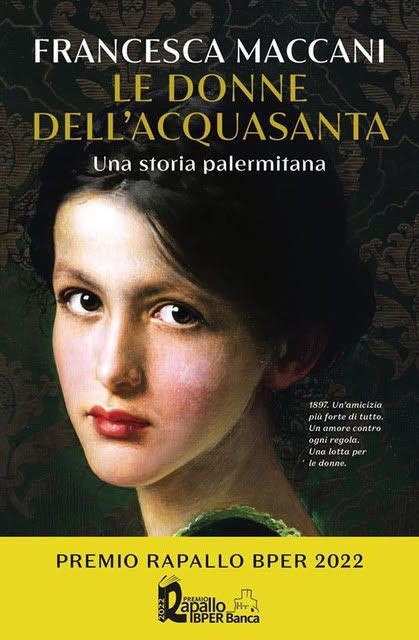 'Le donne dell'acquasanta- Una storia palermitana' di Francesca Maccani- Rizzoli Editore