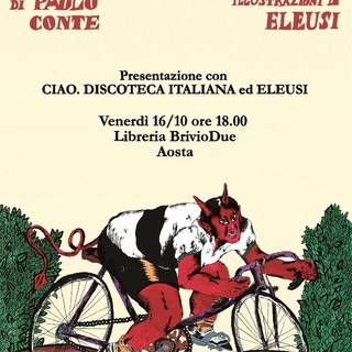 Da Conte a Eleusi; Briviodue ospita la presentazione di 'Diavolo Rosso'