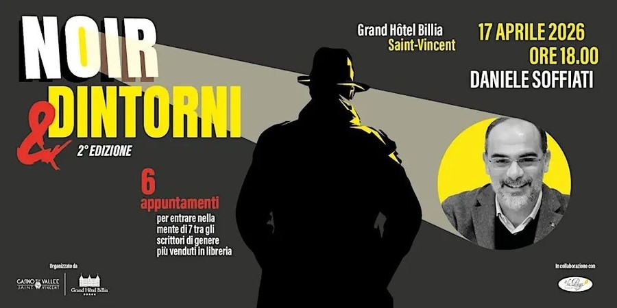 Il 'giallo torna protagonista al G.H. Billia, Daniele Soffiati ospite di 'Noir & Dintorni' Il 'giallo torna protagonista al G.H. Billia, Daniele Soffiati ospite di 'Noir & Dintorni'
