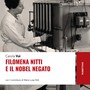 'Filomena Nitti e il Nobel negato' di Carola Vai