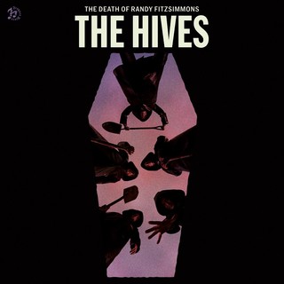 HIVES - The Death Of Randy Fitzsimmons