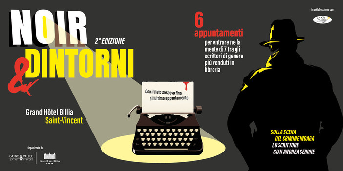 Noir&amp;Dintorni 2026 al Grand Hôtel Billia