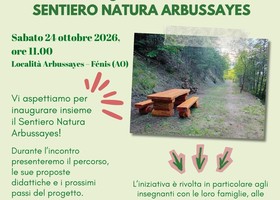 Fénis, ad Arbussayes un nuovo sentiero ricco di biodiversità Fénis, ad Arbussayes un nuovo sentiero ricco di biodiversità