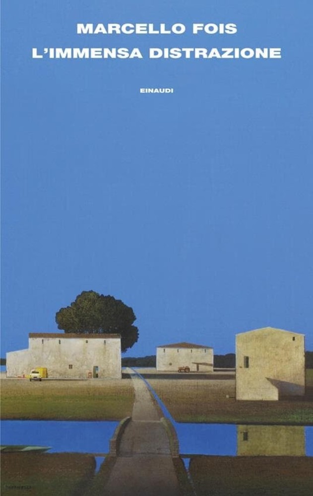 ‘L’immensa distrazione’ di Marcello Fois ‘L’immensa distrazione’ di Marcello Fois