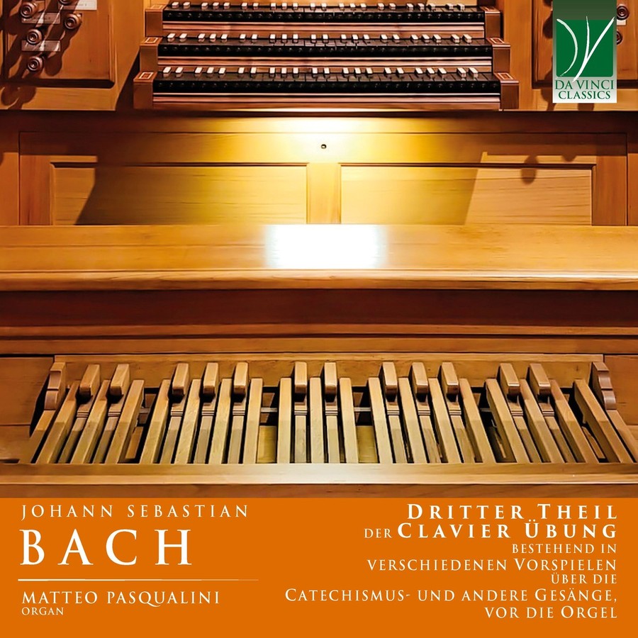 Ascoltando Bach con 'Dritter Theil der Clavier-Übung' di Matteo Pasqualini