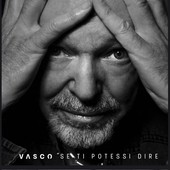Se ti potessi dire, 2019- Vasco Rossi