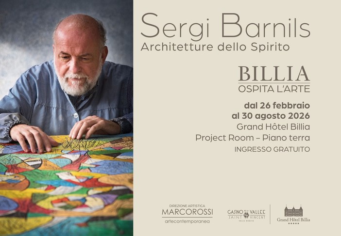 'Billia ospita l'arte' al via con le Architetture dello Spirito di Sergi Barnils