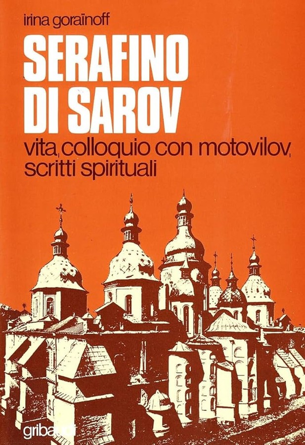 Serafino di Sarov; 'Vita, colloquio con Motovilov, insegnamenti spiritual', 1840-1850. Serafino di Sarov; 'Vita, colloquio con Motovilov, insegnamenti spiritual', 1840-1850.