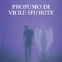 Antonio Borsa in libreria con 'Profumo di viole sfiorite', un romanzo sul dolore e la rinascita Antonio Borsa in libreria con 'Profumo di viole sfiorite', un romanzo sul dolore e la rinascita