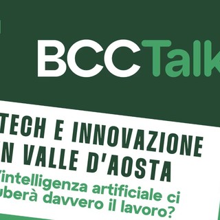 Aosta, a 'BCC Talks' si discute di intelligenza artificiale e lavoro