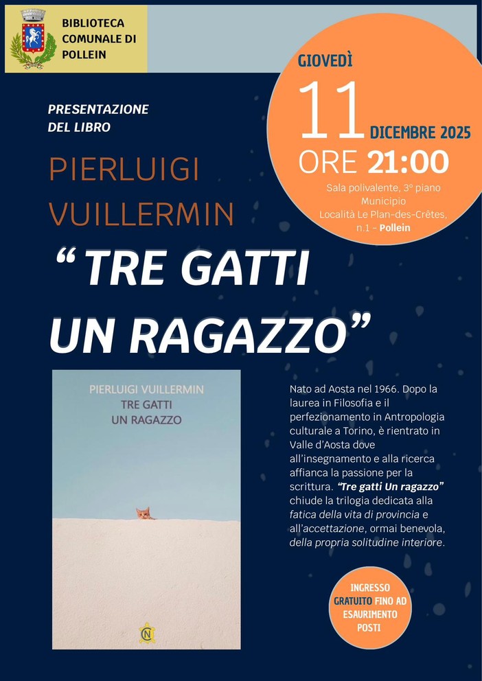 'Tre gatti. Un ragazzo', Pierluigi Vuillermin a Pollein con il suo nuovo romanzo 'Tre gatti. Un ragazzo', Pierluigi Vuillermin a Pollein con il suo nuovo romanzo