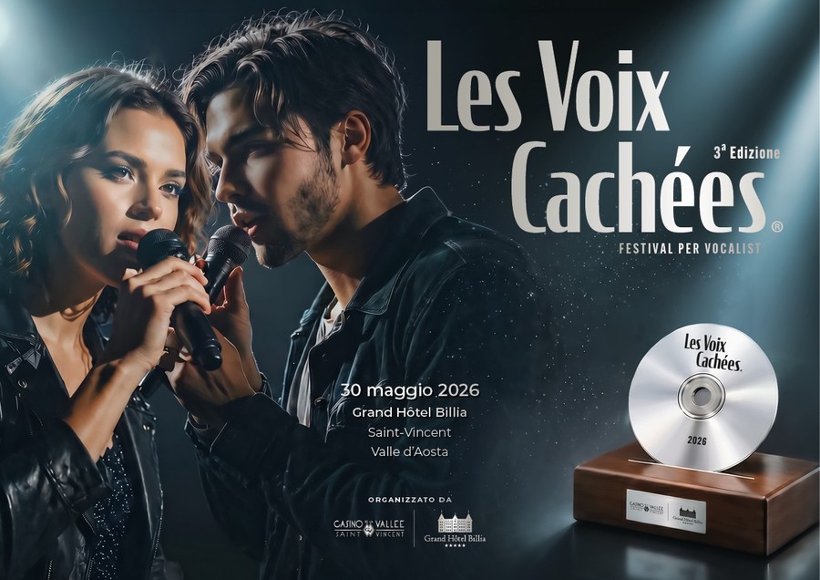 'Les Voix Cachées 2026', al G.H. Billia la finale del festival che dà voce ai nuovi talenti italiani 'Les Voix Cachées 2026', al G.H. Billia la finale del festival che dà voce ai nuovi talenti italiani