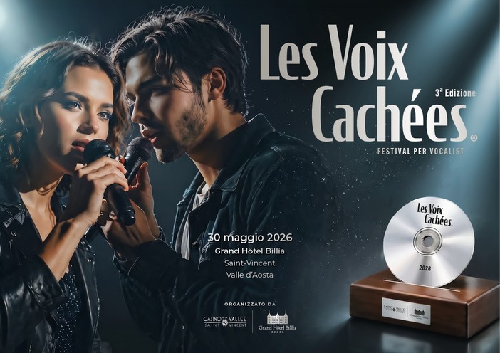 'Les Voix Cachées 2026', al G.H. Billia la finale del festival che dà voce ai nuovi talenti italiani 'Les Voix Cachées 2026', al G.H. Billia la finale del festival che dà voce ai nuovi talenti italiani