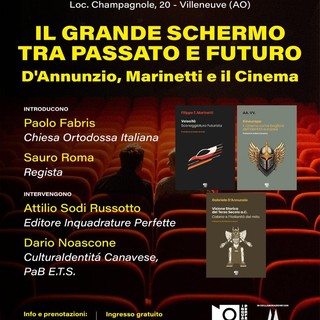 D’Annunzio e Marinetti protagonisti di una serata a Villeneuve