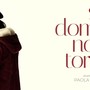 'Se domani non torno', studenti al cinema per riflettere sulla violenza di genere 'Se domani non torno', studenti al cinema per riflettere sulla violenza di genere