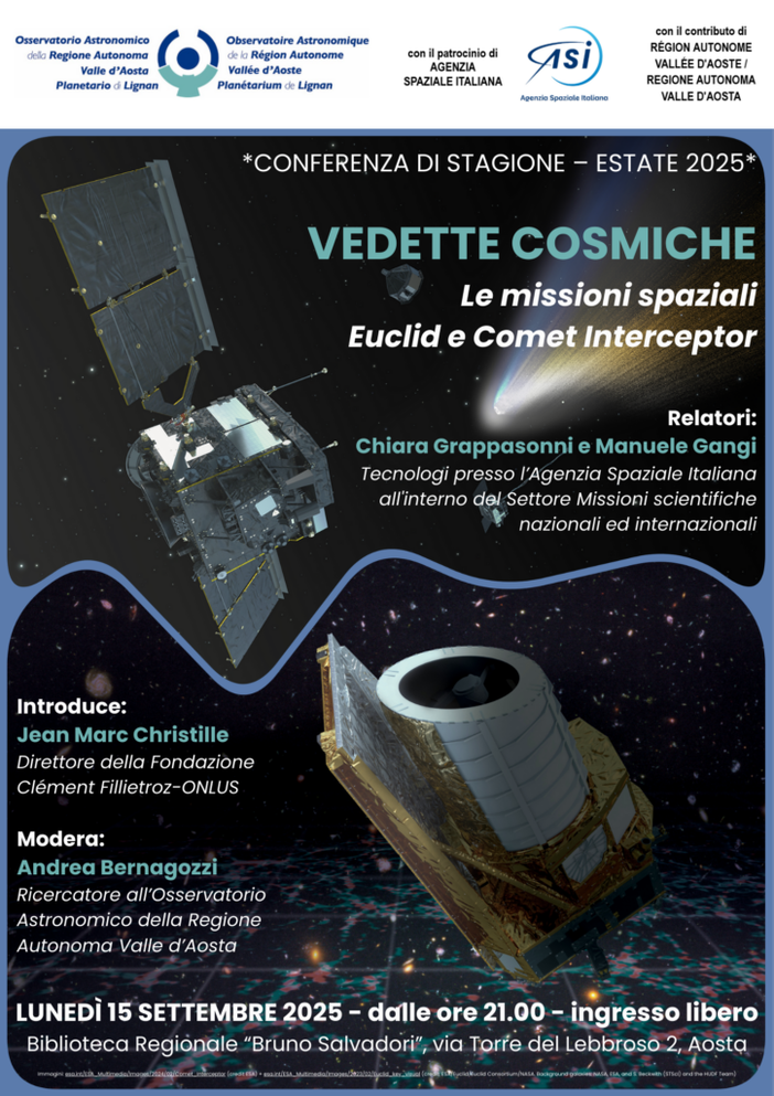 Vedette cosmiche; viaggio tra le missioni spaziali Euclid e Comet Interceptor Vedette cosmiche; viaggio tra le missioni spaziali Euclid e Comet Interceptor